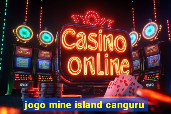 jogo mine island canguru